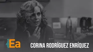 Economistas argentinos - Episodio 18: Corina Rodríguez Enríquez