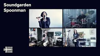 Soundgarden &mdash; Spoonman (DEADBAND Cover)