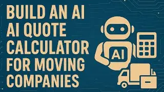 Build an AI Quote Calculator for Moving Companies