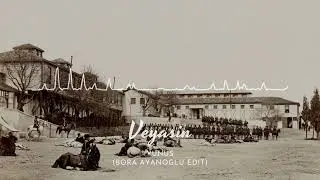 Veyasin - Yunus (Bora Ayanoglu Edit)