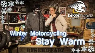 Motorcycling in Winter: 5 tips to keep warm on your motorcycle | Bikerheadz.co.uk