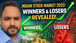 Indian Stock Market 2025: Massive Winners & Shocking Losers Revealed! 📈📉