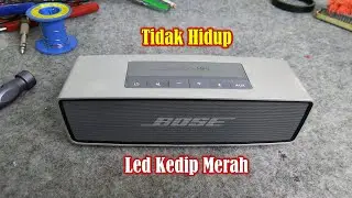 Service Speaker Bose SoundLink Mini Rusak Tidak Hidup