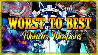 RANKING EVERY WONDER WEAPON FROM WORST TO BEST - WAW,BO1,BO2,BO3