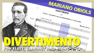 🎼 Mariano OBIOLS - Divertimento [FLUTE, Clarinet & Piano] - (Sheet Music Scrolling)