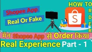 Shopee App Real Or Fake || Shopee App Review || Shopee App se shopping kaise kare || Product Review