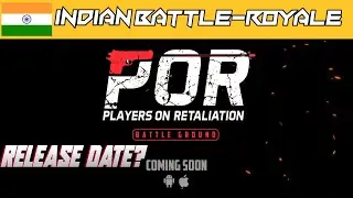 Players On Retaliation RELEASE DATE?| NEW INDIAN BATTLE ROYAL GAME 🇮🇳   FIRST LOOK GAMEPLAY