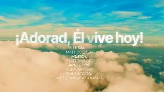 ¡Adorad, Él vive hoy! - The One Who Lives Again, The Wilds