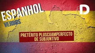 Pretérito Pluscuamperfecto de Subjuntivo - Espanhol - Preparatório Enem