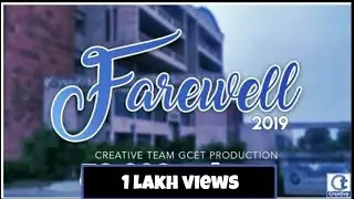 Farewell Video | Batch of 2019 | Creative Team | Galgotias College of Engineering and Technology