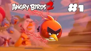 Angry Birds 2 Walkthrough Part 1 | AngryBirds Are Back!