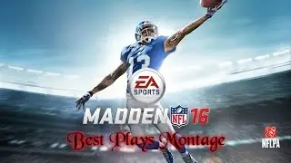 Madden 16: Best Plays Montage