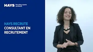 Consultant en recrutement chez Hays