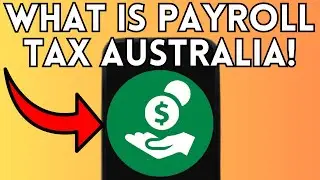NEW! WHAT IS PAYROLL TAX AUSTRALIA 2025?