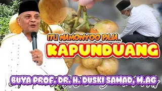 POLITIK KAPUNDUANG‼️ BUYA PROF. DR. H. DUSKI SAMAD, M.AG