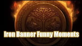 Destiny Iron Banner Funny Moments