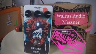 〚Pedalpalooza〛Walrus Audio 