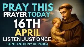 🙏  POWERFUL PRAYER TO RECEIVE QUICK URGENT MIRACLE FROM SAINT ANTHONY OF PADUA