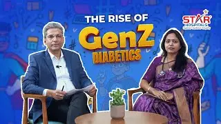 The Rise of Diabetes in Gen Z | STAR Hospitals | Dr. Rohini Kasturi