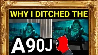 Why I Ditched The Sony A90J!