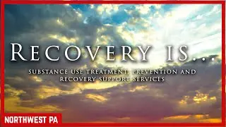 Recovery Is...