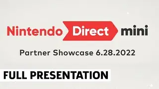 Nintendo Direct Mini Partner Showcase Full Presentation (June 2022)