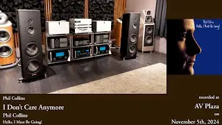 Phil Collins: I Don't Care Anymore | Magico S5 2024 , Audia Flight Strumento No 1/No 8 , dCS Rossini