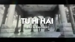TU HI HAI - ROY &times; DEVINGEL (prod. by Zane98) || official music video || Indian Dark Melodic Song||