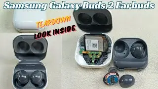 Samsung Galaxy Buds 2 Teardown & Looking Inside