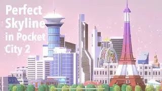 Building a Perfect Skyline in Pocket City 2 | Timelapse