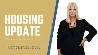 Housing Update - October 26, 2021