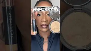 How to Brighten Under The Eye Vs A Highlighter 👉🏾 #beginnermakeup #makeuptips