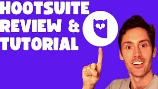 Hootsuite Tutorial & Review   How to use Hootsuite