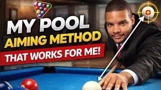 The Pool Aiming Method That Works For Me