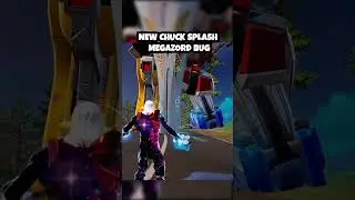 New Chuck splash megazord bug #fortnite #shorts #bug