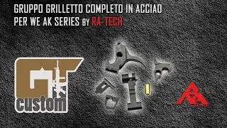 Trigger box GBB completo in acciaio per WE AK Series by RA-TECH