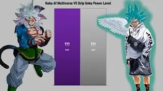 AF Goku Multiverse Vs Drip Goku Power Level