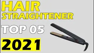 TOP 05: Best Hair Straightener of 2021