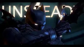 Telltale Batman Unsteady | Edit