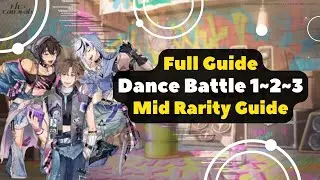 Flourishing Desires Dance Battle 01~02~03 Full Guide Mid Rarity || Nu:Carnival