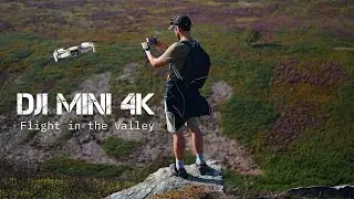 DJI MINI 4K DRONE l TEST FLIGHT IN A STUNNING VALLEY