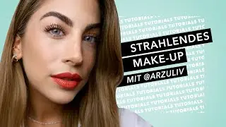 STRAHLENDES MAKE-UP mit @arzuliv I Douglas Cosmetics