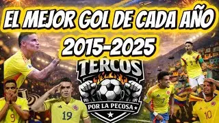 El mejor gol 2015-2025 selección Colombia