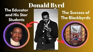 Donald Byrd| An Unsung Musical Genius and Educator| He Had the 70's on Lock| Jazz Series