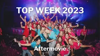 TOP Week 2023 Aftermovie