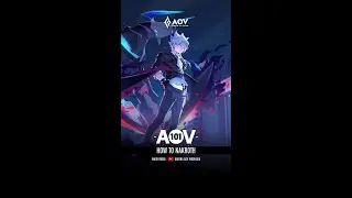 AOV 101 - How to Nakroth