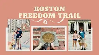 BOSTON FREEDOM TRAIL | Travel Guide & Top Things To Do with Self Guided Walk Tour | Marchmalloworld