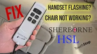 Sherborne / HSL riser recliner chair not working. Handset Flashing. Touchstop Fix