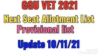 GGU VET NEXT PROVISIONAL MERIT LIST #gguadmission2021 #ggubilaspur #ggu