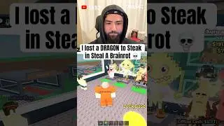 Я потерял ДРАКОНА из-за Стейка в игре Steal A Brainrot